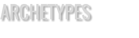 ARCHETYPES