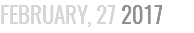 FEBRUARY, 27 2017